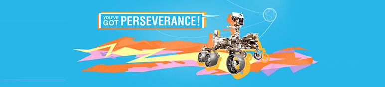 NASA graphic with rover and words You've Got Perseverance!