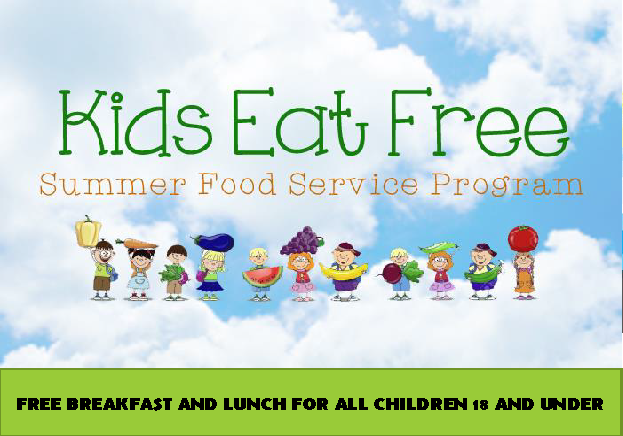 graphic treatment of words Kids Eat Free Summer Food Service Program. Free Breakfast and Lunch for all Children 18 and Under 
