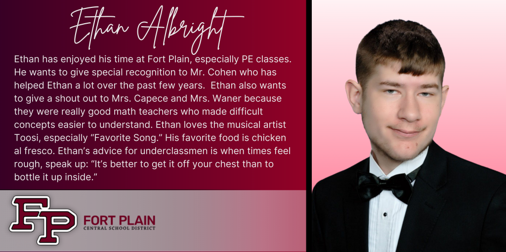 A graphical image featuring a title and text about senior Ethan Albright. Ethan's senior class photo is featured at the right. The school district logo is featured in the lower left. The background of the image is dark red. 