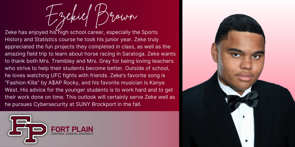 A graphical image featuring a title and text about senior Ezekiel Brown. Ezekiel's senior class photo is featured at the right. The school district logo is featured in the lower left. The background of the image is dark red. 
