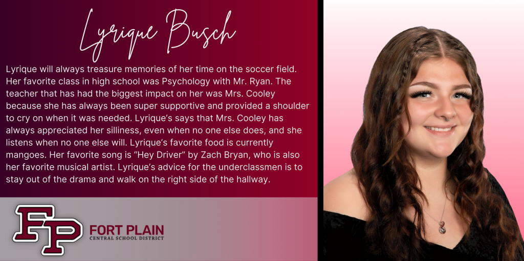 A graphical image featuring a title and text about senior Lyrique Busch. Lyrique's senior class photo is featured at the right. The school district logo is featured in the lower left. The background of the image is dark red. 