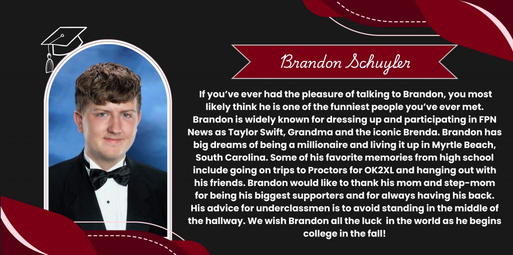 A graphical image featuring a name title and text about senior Brandon Schuyler. Brandon's senior class photo is featured at the left. The background and graphical elements are black and dark red.