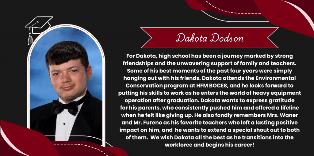 A graphical image featuring a name title and text about senior Dakota Dodson. Dakota's senior class photo is featured at the left. The background and graphical elements are black and dark red.