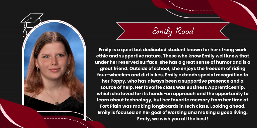 A graphical image featuring a name title and text about senior Emily Rood. Emily's senior class photo is featured at the left. The background and graphical elements are black and dark red.