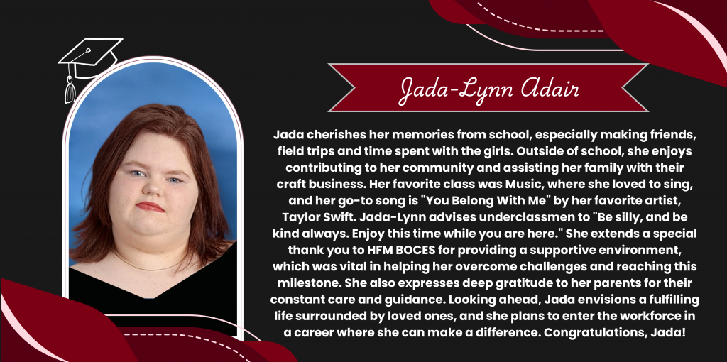 A graphical image featuring a name title and text about senior Jada-Lynn Adair. Jada-Lynn's senior class photo is featured at the left. The background and graphical elements are black and dark red.