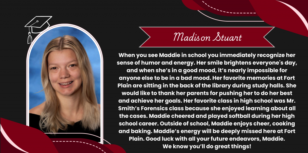 A graphical image featuring a name title and text about senior Madison Stuart. Madison's senior class photo is featured at the left. The background and graphical elements are black and dark red.