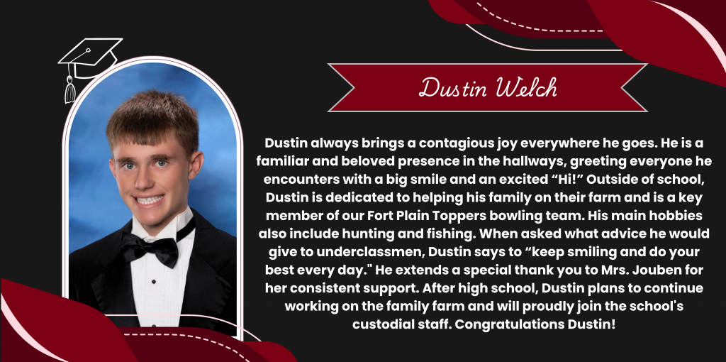A graphical image featuring a name title and text about senior Dustin Welch. Dustin's senior class photo is featured at the left. The background and graphical elements are black and dark red.
