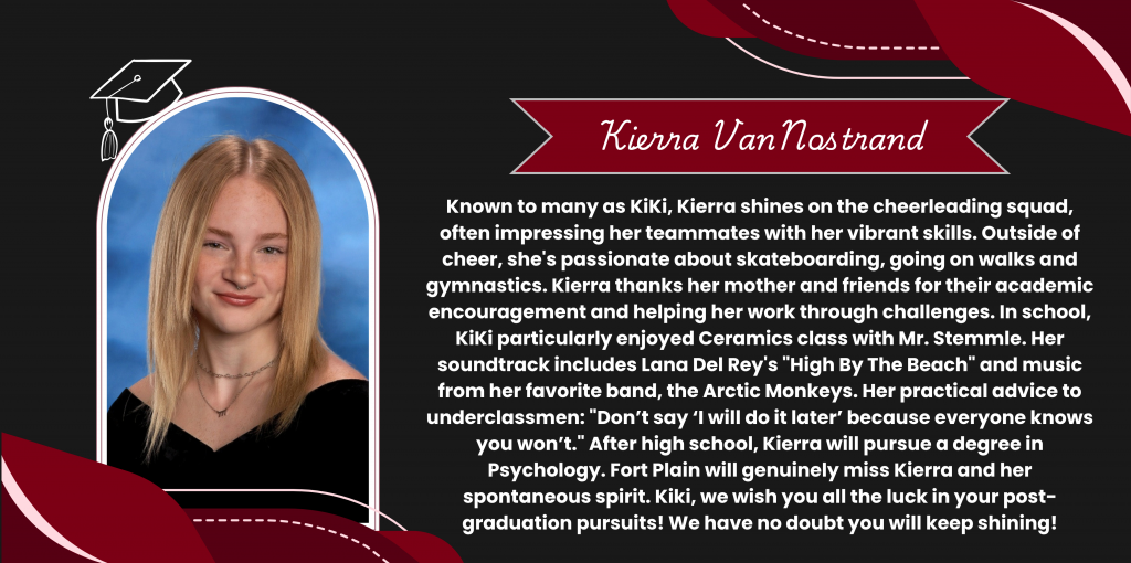 A graphical image featuring a name title and text about senior Kierra Van Nostrand. Kierra's senior class photo is featured at the left. The background and graphical elements are black and dark red.
