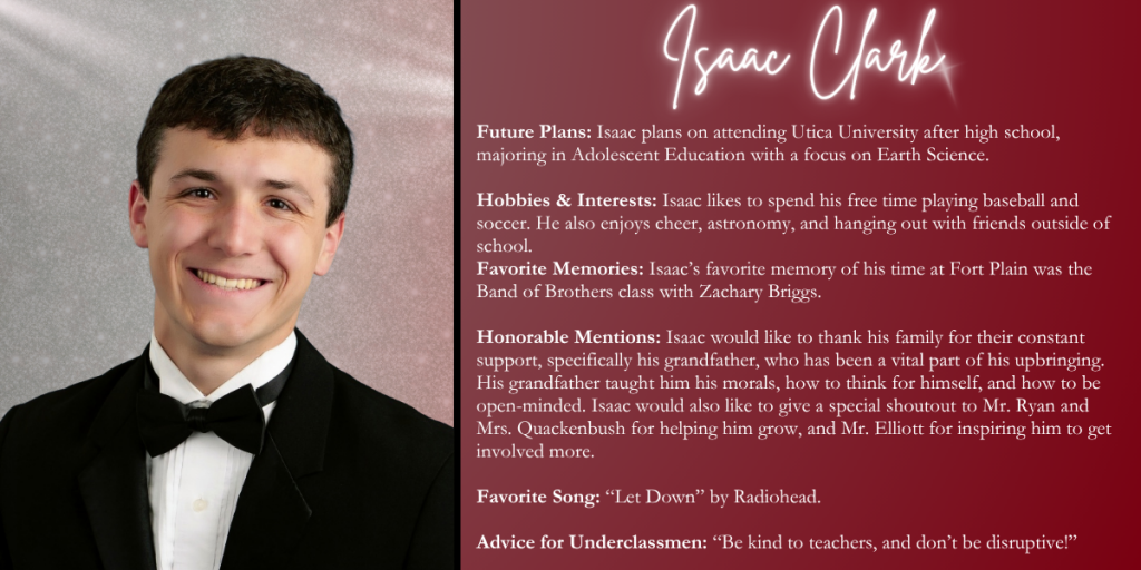 A graphical image with a dark red background featuring a formal photo at left of Class of 2026 senior Isaac Clark and their senior write up at right.