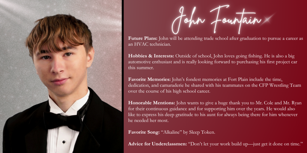 A graphical image with a dark red background featuring a formal photo at left of Class of 2026 senior John Fountain and their senior write up at right.