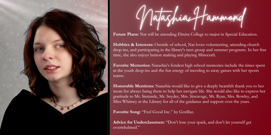 A graphical image with a dark red background featuring a formal photo at left of Class of 2026 senior Natashia Hammond and their senior write up at right.