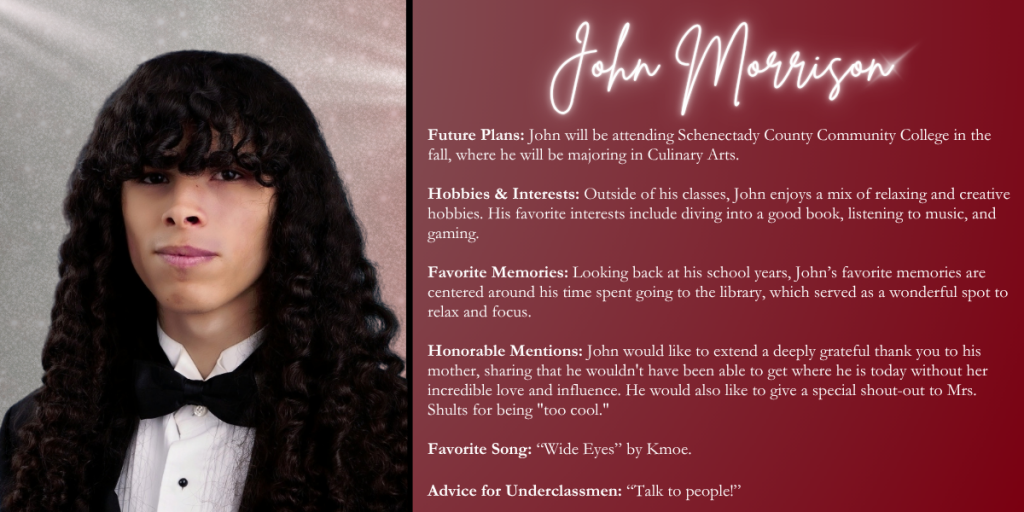 A graphical image with a dark red background featuring a formal photo at left of Class of 2026 senior John Morrison and their senior write up at right.